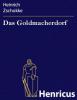 Das Goldmacherdorf - Heinrich Zschokke