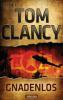 Gnadenlos - Tom Clancy