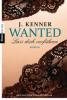 Wanted 01 Lass dich verführen - J. Kenner