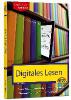Digitales Lesen - Kindle, Tolino & Co erklärt und beschrieben - Florian Haas