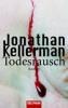Todesrausch - Jonathan Kellerman
