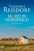 Mord in Norddeich - Theodor J. Reisdorf