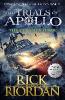 The Trials of Apollo Book - The Tyrant's Tomb - Rick Riordan