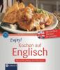 Enjoy! Kochen auf Englisch - Joseph M. Sykes, Betty Sykes