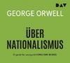 Über Nationalismus, 1 Audio-CD - George Orwell