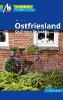 Ostfriesland & Ostfriesische Inseln Reiseführer Michael Müller Verlag - Dieter Katz