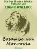 Bosambo von Monrovia - Edgar Wallace