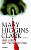 Hab acht auf meine Schritte - Mary Higgins Clark