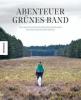 Abenteuer Grünes Band - Mario Goldstein