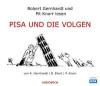 PISA und die Volgen, 2 Audio-CDs - Robert Gernhardt, Bernd Eilert, Pit Knorr