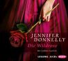 Die Wildrose - Jennifer Donnelly
