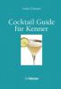 Cocktail Guide für Kenner - André Dominé
