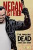 The Walking Dead: Negan ist hier! - Robert Kirkman