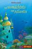 Das Vermächtnis von Atlantis - Marliese Arold
