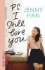 P.S. I still love you - Jenny Han