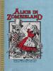 Alice in Zombieland - Lewis Carroll, Nickolas Cook
