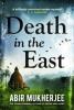 Death in the East - Abir Mukherjee