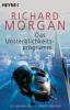 Das Unsterblichkeitsprogramm - Richard Morgan