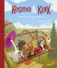 Kosmo & Klax. Freundschaftsgeschichten - Alexandra Helmig