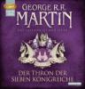 Das Lied von Eis und Feuer - Der Thron der Sieben Königreiche, 3 MP3-CDs - George R. R. Martin