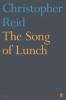 The Song of Lunch - Christopher Reid