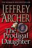 The Prodigal Daughter, Film Tie-In. Abels Tochter, englische Ausgabe - Jeffrey Archer
