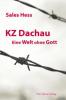 KZ-Dachau, Eine Welt ohne Gott - Sales Hess