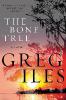 The Bone Tree - Greg Iles