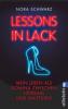 Lessons in Lack - Nora Schwarz