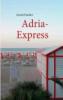 Adria-Express - Gerrit Fischer