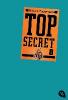 Top Secret 08. Der Deal - Robert Muchamore