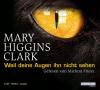 Weil Deine Augen ihn nicht sehen - Mary Higgins Clark