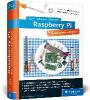 Raspberry Pi, m. CD-ROM - Michael Kofler, Charly Kühnast, Christoph Scherbeck