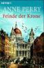 Feinde der Krone - Anne Perry