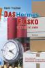 Das Hermes Fiasko - Kevin Trautner