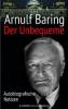 Der Unbequeme - Arnulf Baring
