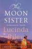 The Seven Sisters 5. The Moon Sister - Lucinda Riley