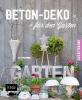 Beton-Deko für den Garten - Johanna Rundel