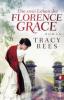 Die zwei Leben der Florence Grace - Tracy Rees