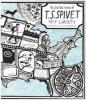 The Selected Works of T.S. Spivet - Reif Larsen