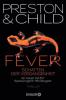 Fever - Schatten der Vergangenheit - Douglas Preston, Lincoln Child