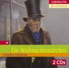 Ein Weihnachtsmärchen, 2 Audio-CDs - Charles Dickens