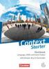 Context Starter Workbook: Language, Skills and Exam Trainer. Workbook - Mit Answer Key & Transcripts - Geoff Sammon