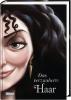 Disney - Villains 5: Das verzauberte Haar - Walt Disney, Serena Valentino