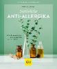 Natürliche Anti-Allergika - Aruna M. Siewert