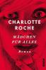 Mädchen für alles - Charlotte Roche