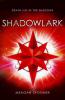 Shadowlark - Meagan Spooner