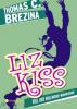 Liz Kiss - Voll der Vollmond-Wahnsinn - Thomas Brezina
