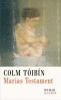 Marias Testament - Colm Tóibín