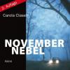Novembernebel, 5 Audio-CDs + 1 MP3-CD - Carola Clasen